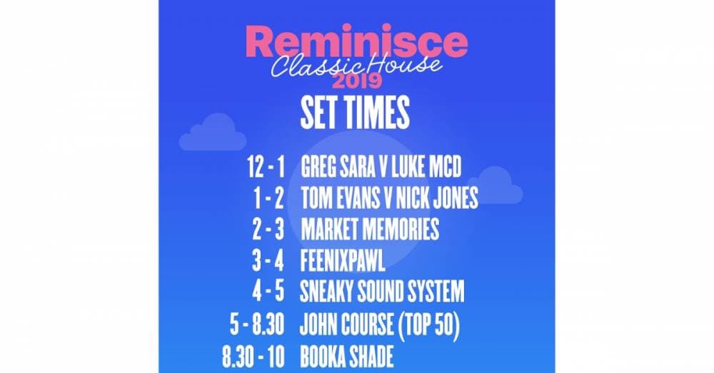 REMINISCE SET TIMES